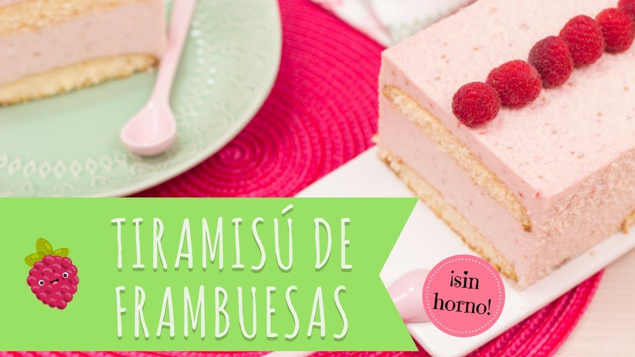 TIRAMISÚ DE FRAMBUESAS - Receta Sin Horno