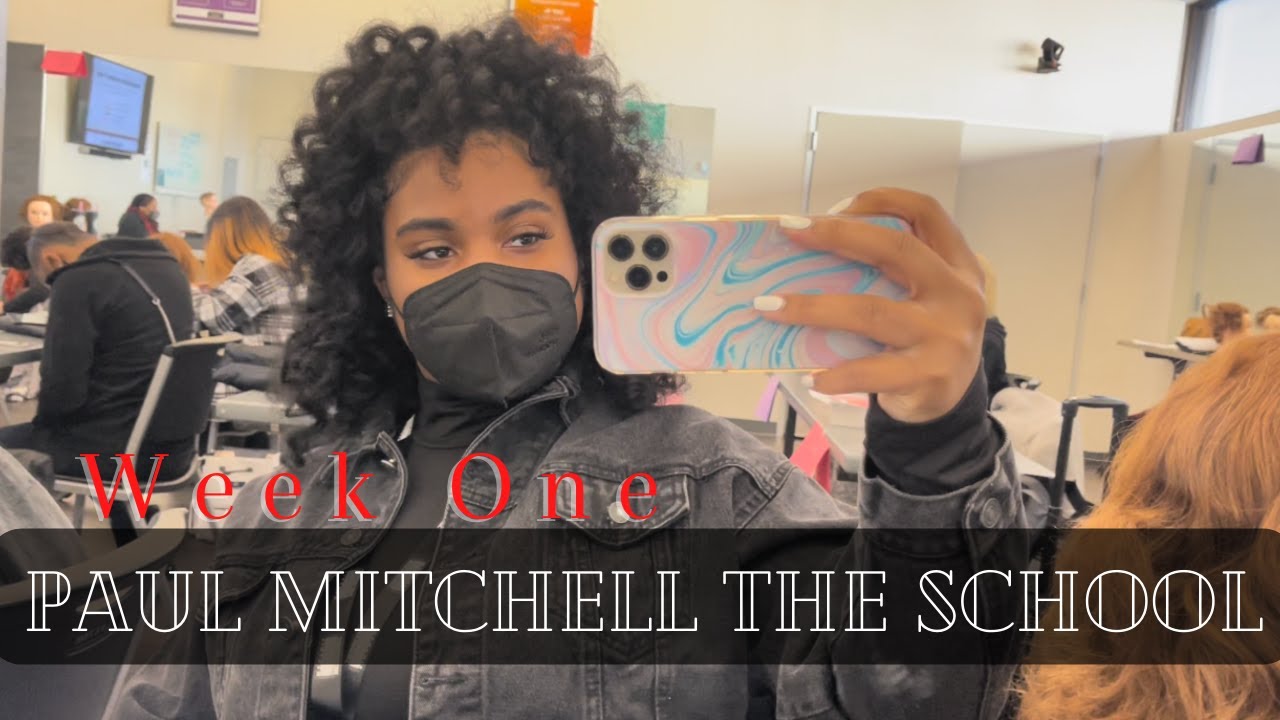 MY FIRST WEEK AT PAUL MITCHELL THE SCHOOL || First time cosmetology student