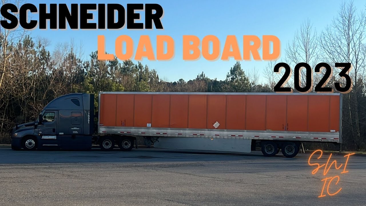 SCHNEIDER LOAD BOARD 2023 | SNI IC | #owneroperator #schneider #sfi #otr