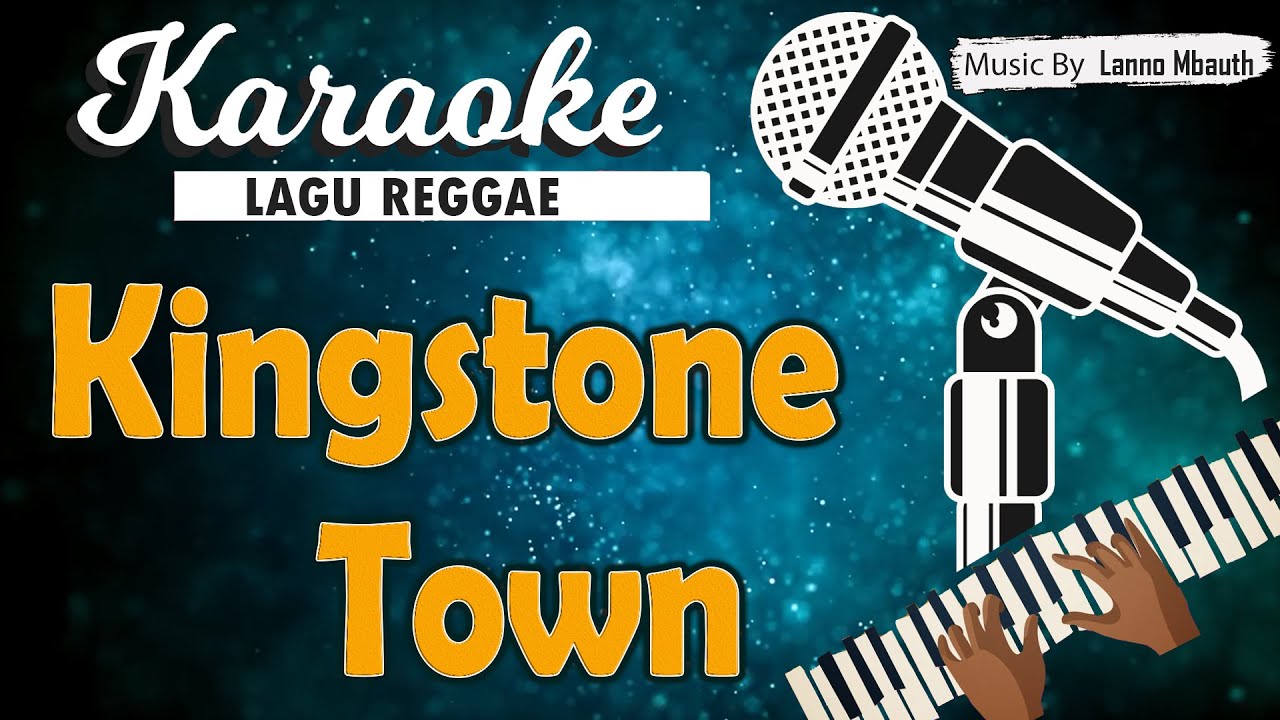 Karaoke KINGSTONE TOWN - UB40