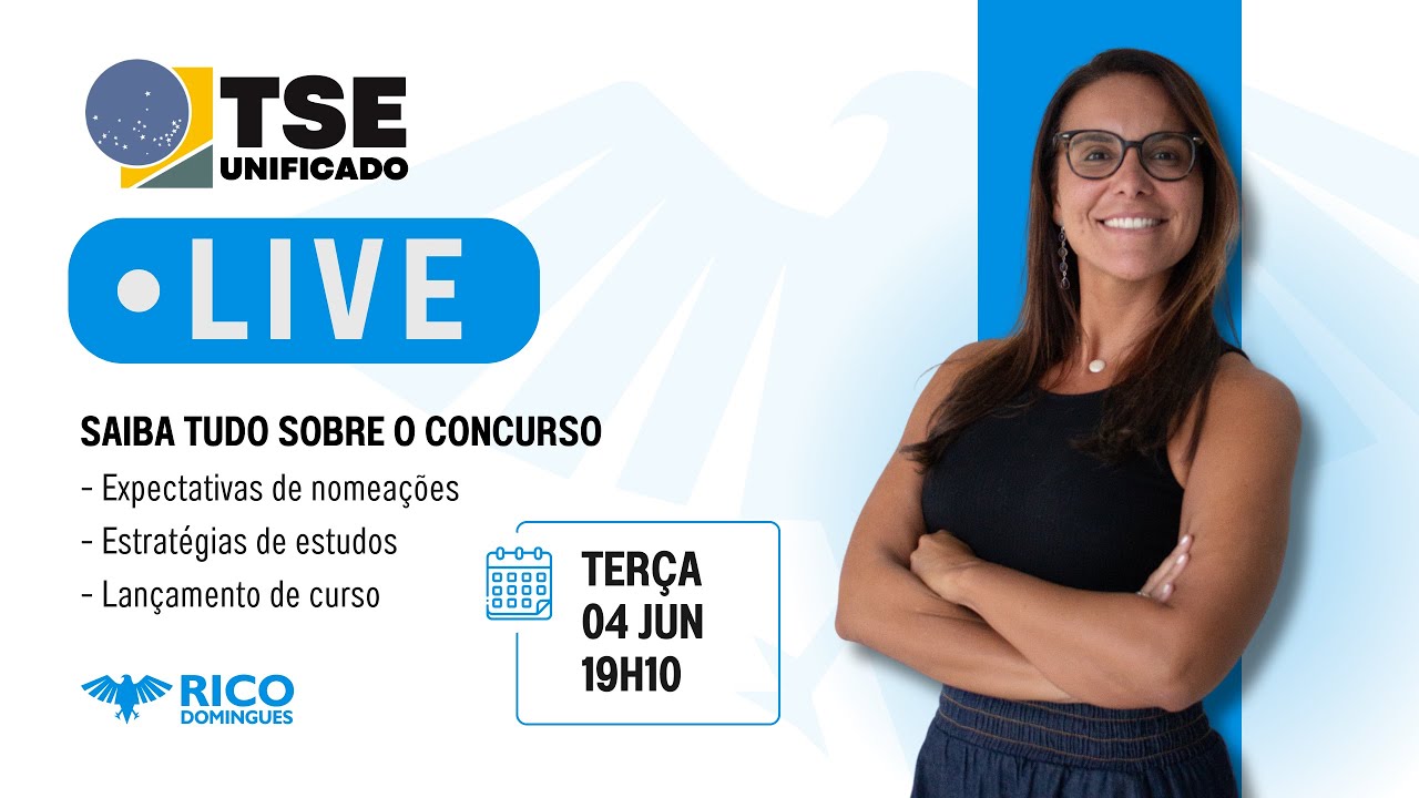 Curso TSE - Unificado: Tudo sobre o Edital e Nomeações com Deborah Rico