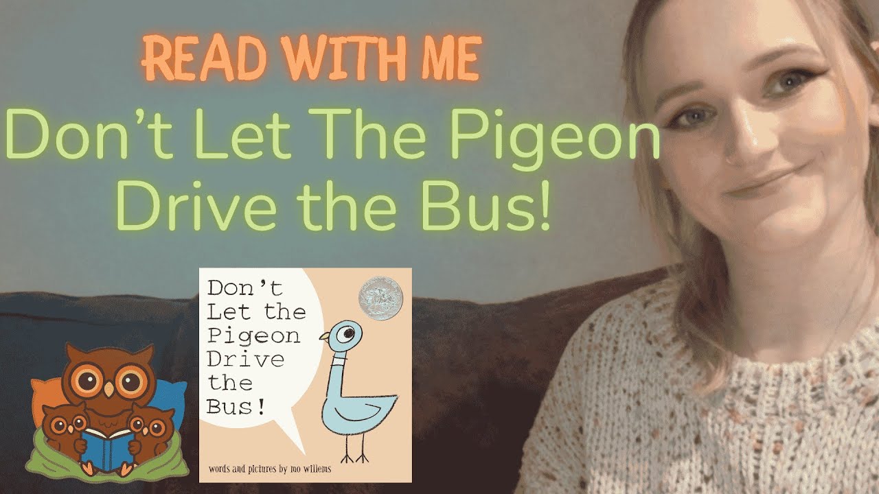 Read With Me: Don’t Let the Pigeon Drive the Bus! | Story Read Aloud for Preschoolers