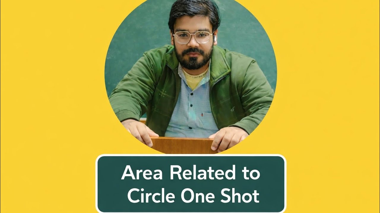 Area Releted to Circle One Shot A
