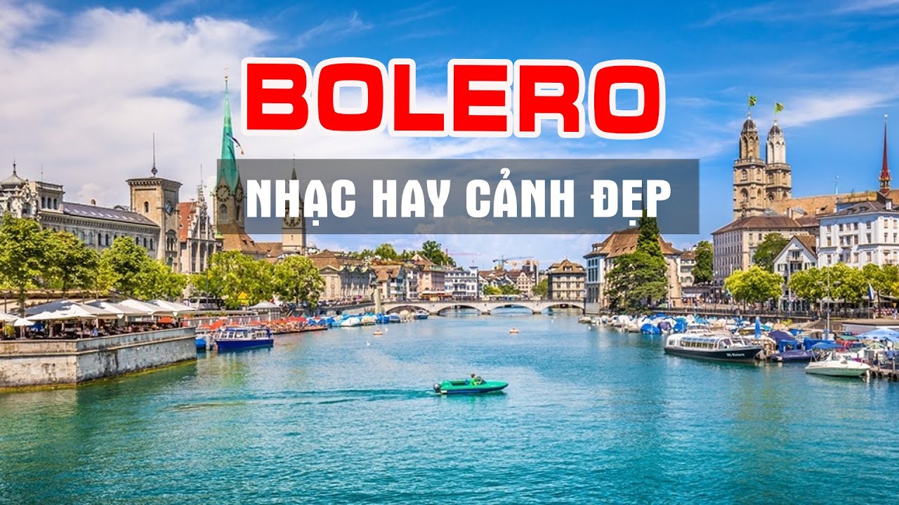 TRỰC TIẾP CA NHẠC BOLERO SẾN CHỌN LỌC 2022🔴 BOLERO HAY 5H SÁNG- CẢNH ĐẸP CHÂU ÂU - SALA BOLERO