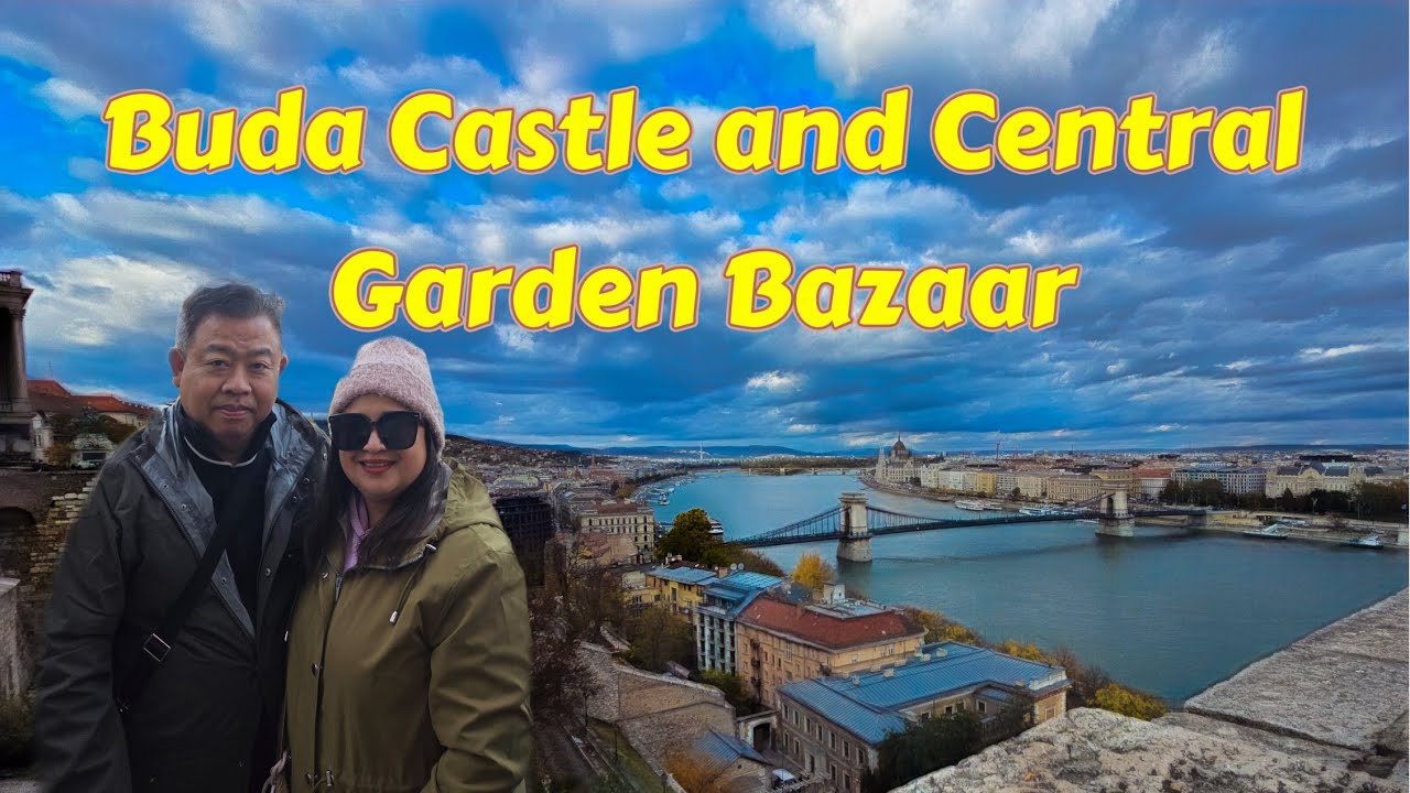 Budapest: Buda Castle and Central Garden Bazaar