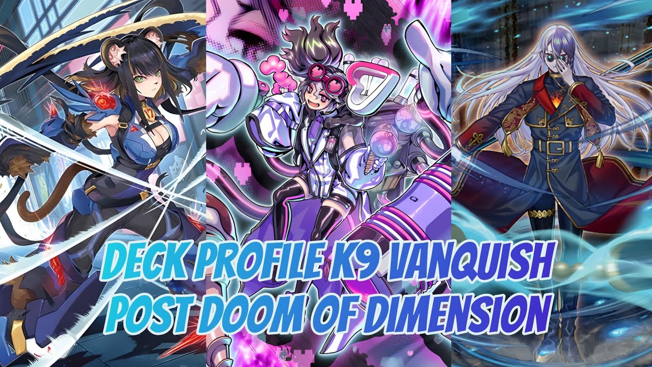 Còn lại gì sau cuộc chia ly? |Deck profile Vanquish Soul K9 post DOOD