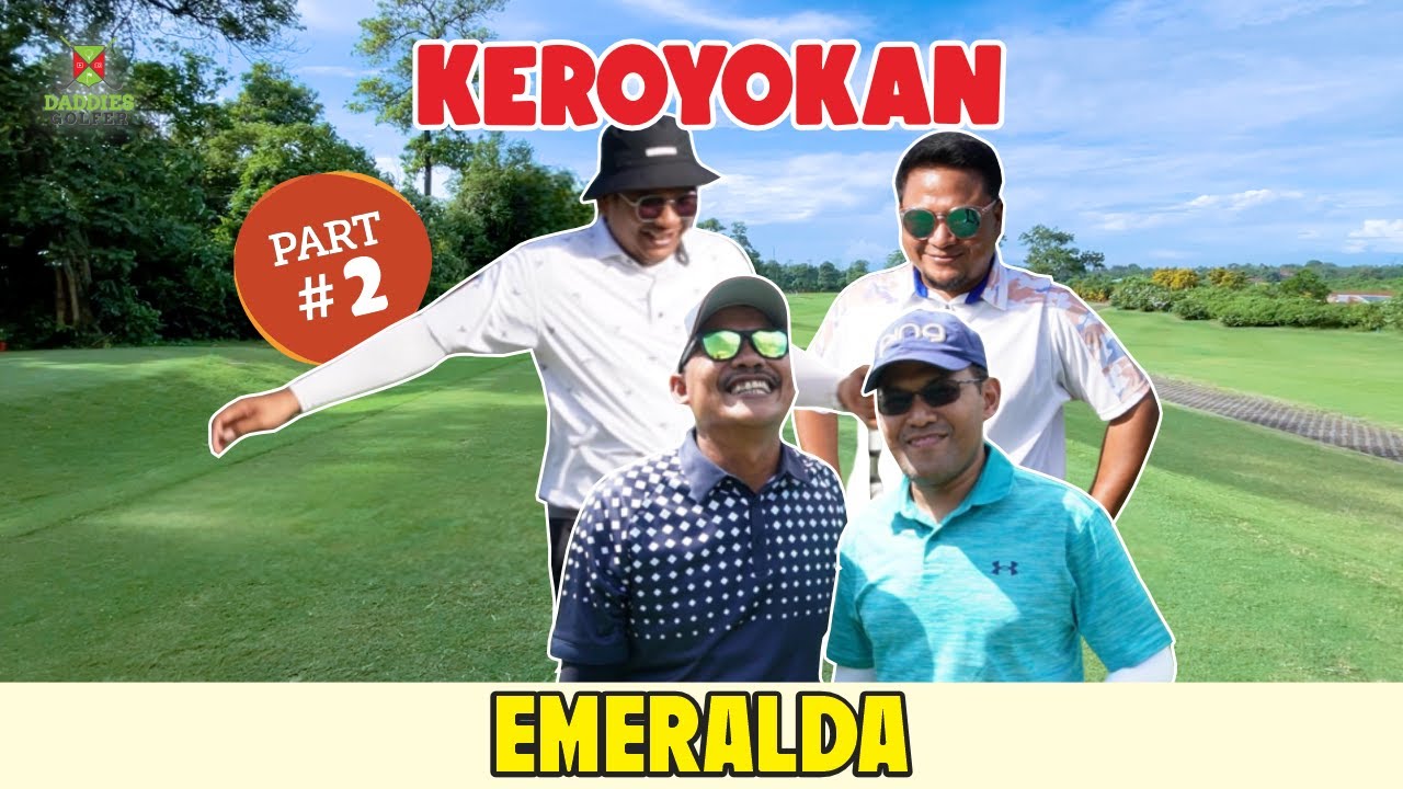 Keroyokan Emeralda | Part 2