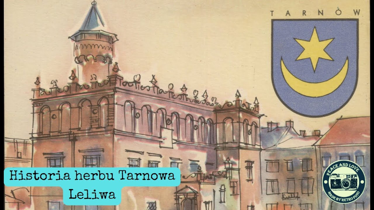 Herb miasta Tarnowa. Historia herbu Leliwa.