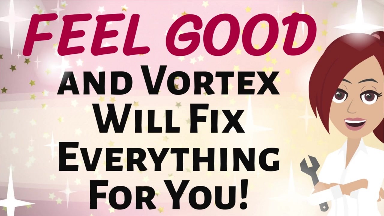 Abraham Hicks ✨ FEEL GOOD ~ AND VORTEX WILL FIX EVERYTHING FOR YOU!✨ Law of Attraction