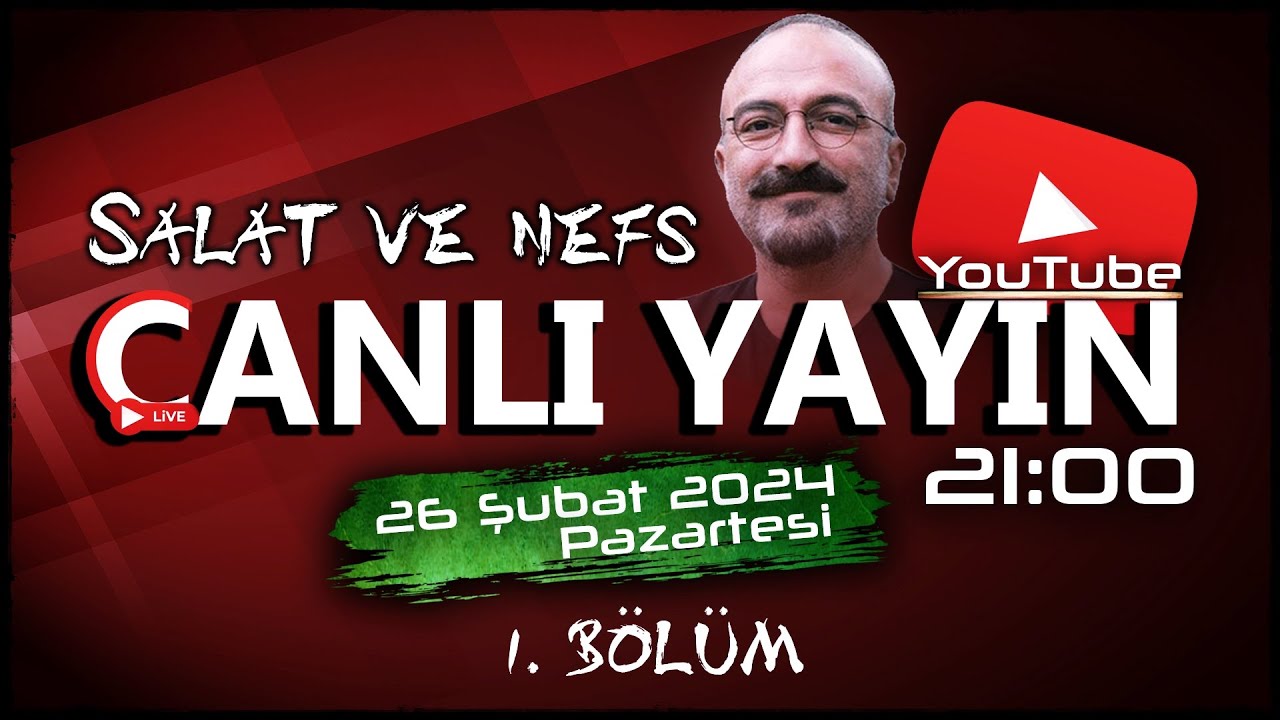 Salat ve Nefs - 1. Bölüm // Tasavvuf Üzerine Canlı Yayın (26 Şubat 2024)