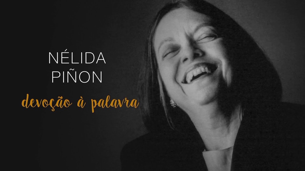 Arte& Cultura - Nélida Piñon: Devoção à Palavra