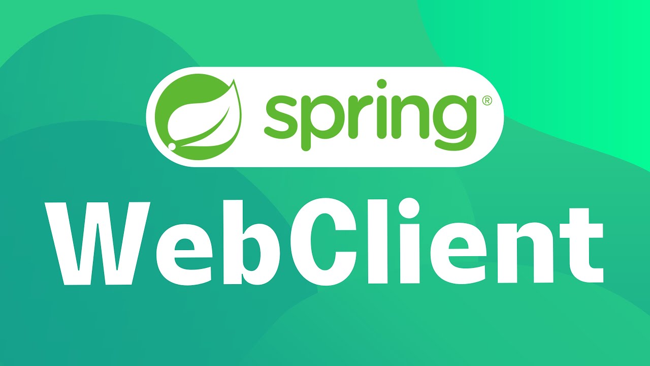 Как вызвать REST API с помощью WebClient в Spring Boot