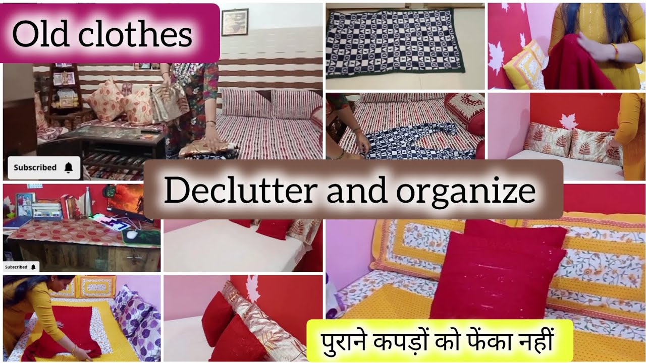 DECLUTTER old clothes & ORGANIZED new ITEMS/REUSE/BEST OUT OF WASTE/पुराने कपड़ों का सदुपयोग 