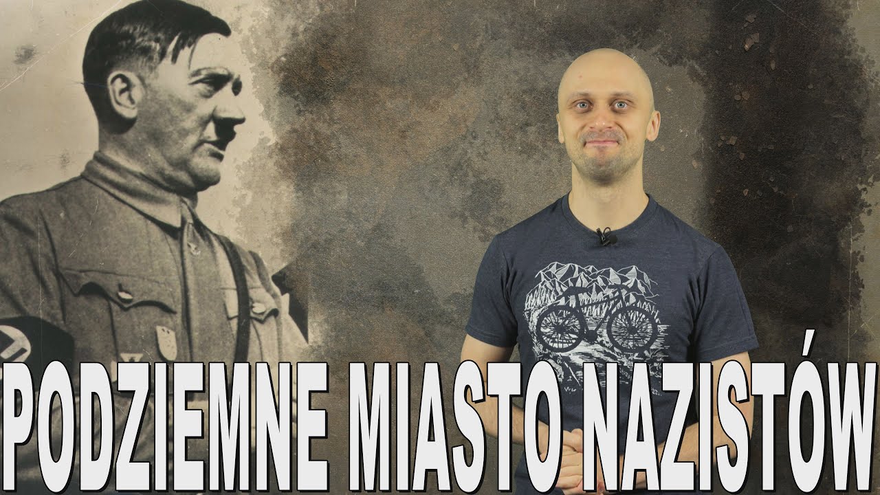 Podziemne miasto nazist&oacute;w &ndash; kompleks Riese. Historia Bez Cenzury