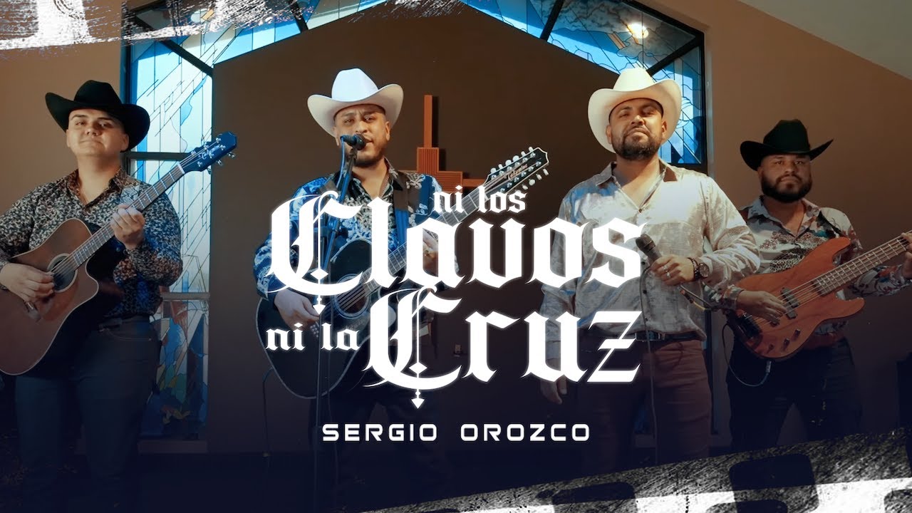 Ni Los Clavos Ni La Cruz (LIVE) - Sergio Orozco