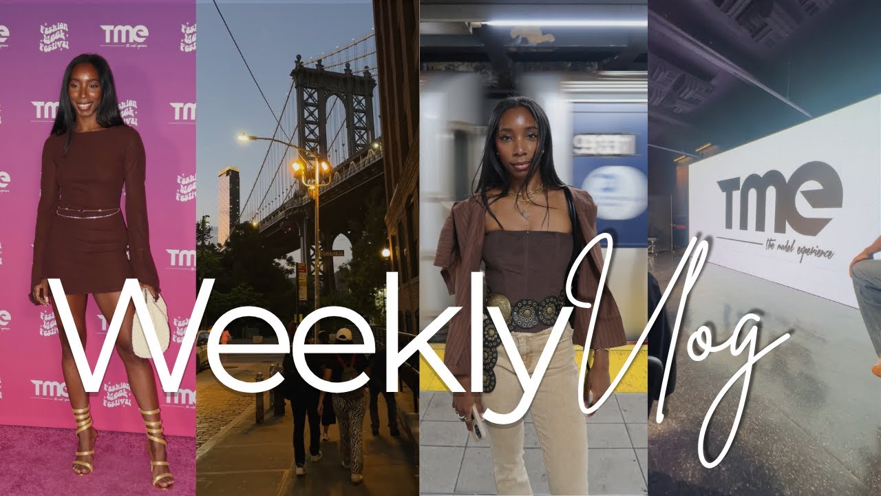 WEEKLY VLOG | attending NYFW with the model experience and more!