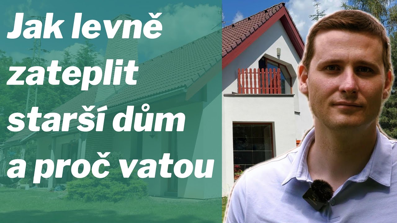 Jak efektivně zateplit starší rodinný dům s omezeným rozpočtem + tipy na dotace