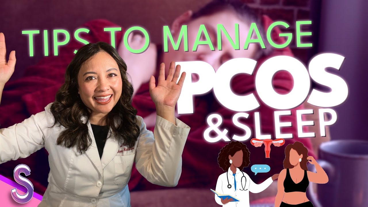 Tips to Manage PCOS & Sleep | Dr. Valerie Cacho
