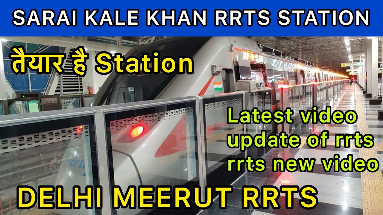 Sarai Kale Khan RRTS Namo Bharat Station is Ready || Delhi Meerat RRTS || Namo Bharat Delhi Meerut 