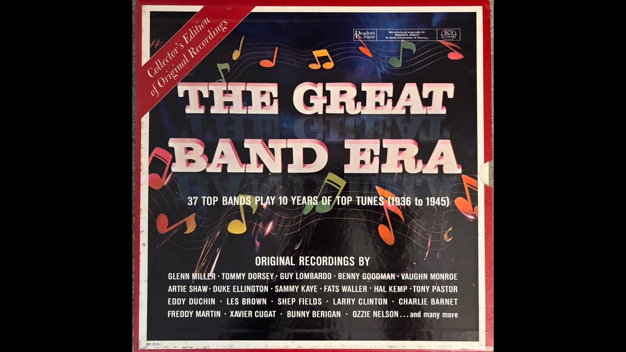 The Great Band Era 1936-1945 / -2- /  a Reader’s Digest special presentation