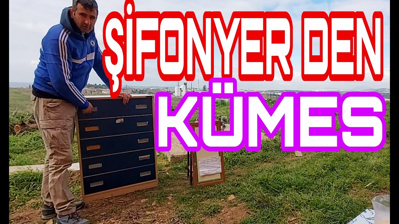 Şifonyerden Kümes Yaptım.