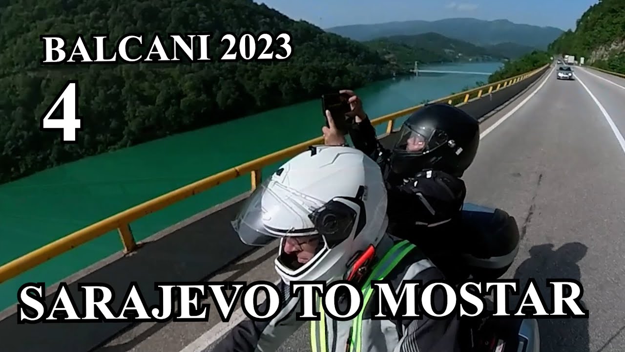 04. Sarajevo in the morning, Mostar in the evening