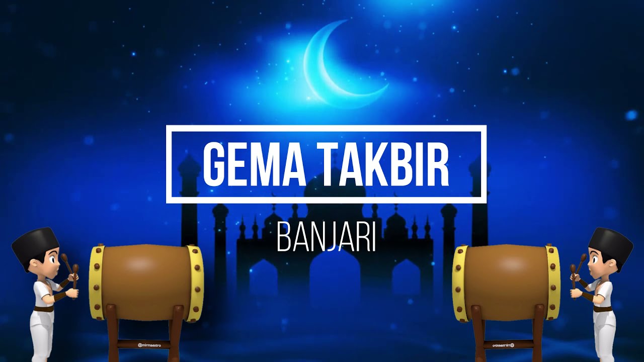 BARU...!!! GEMA TAKBIR 2024 Versi AL-BANJARI, 54 MENIT NON STOP | MP3