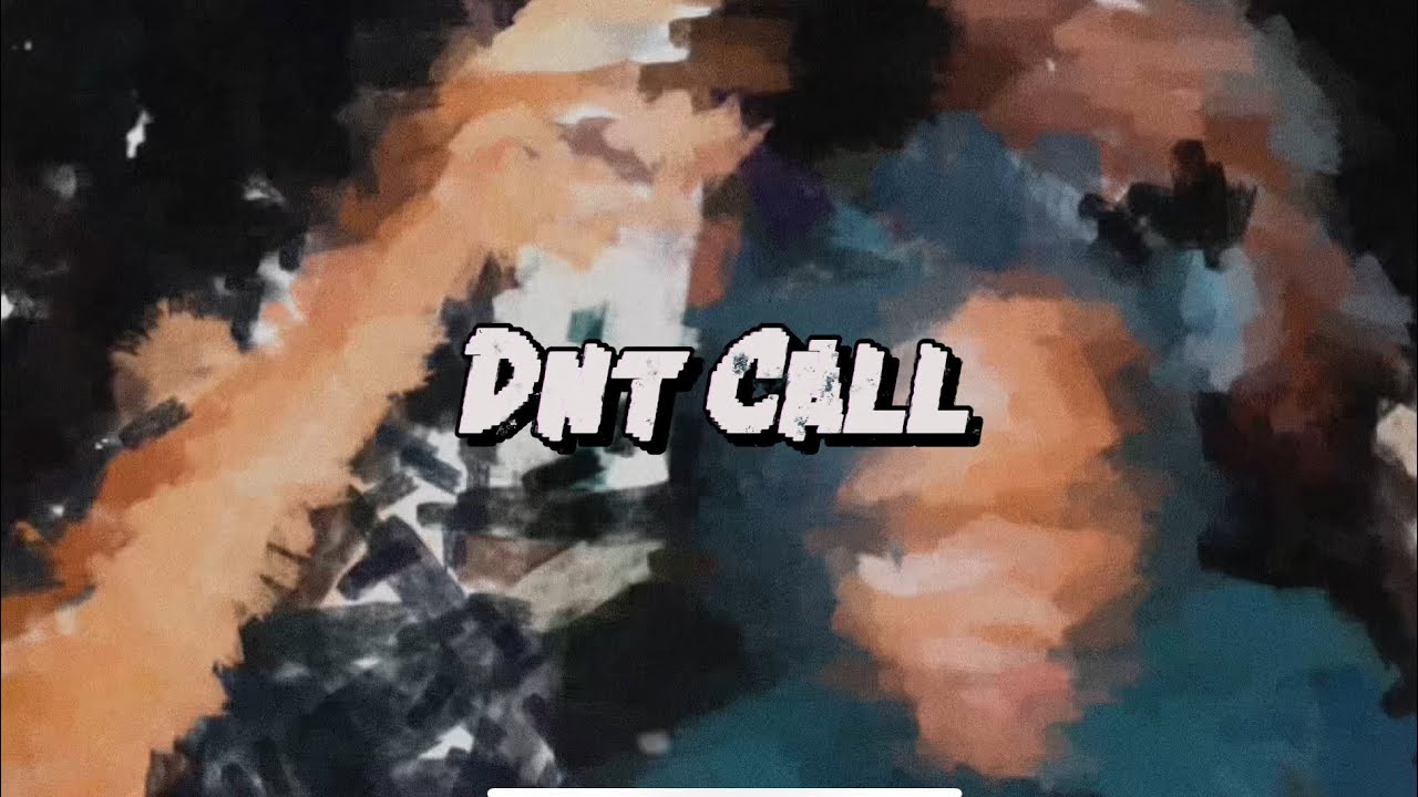 Slumberlandd- Dnt Call [Official Visualizer]