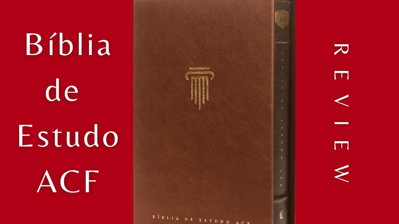 BÍBLIAS DE ESTUDO | BÍBLIA DE ESTUDO ACF | REVIEW