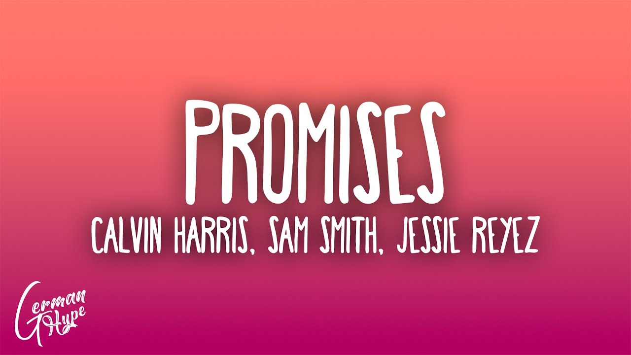 Calvin Harris, Sam Smith - Promises
