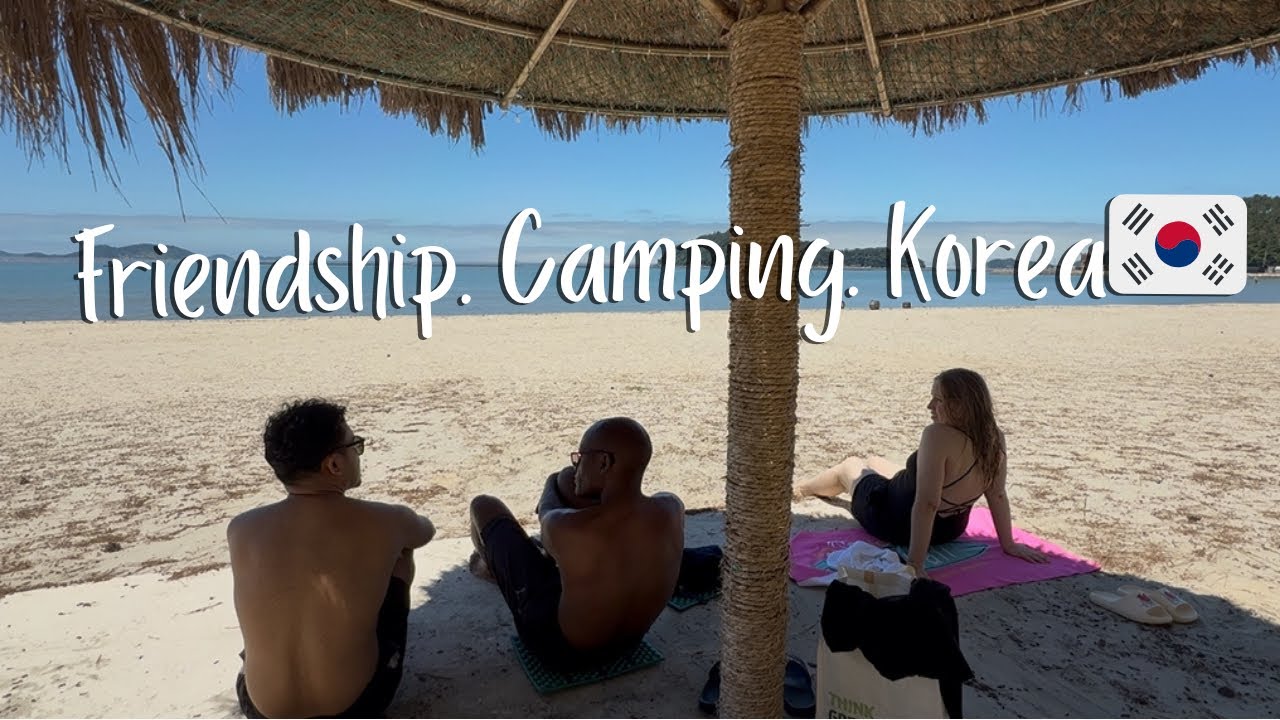 Friendship. Camping. Slow Life in Korea 🇰🇷