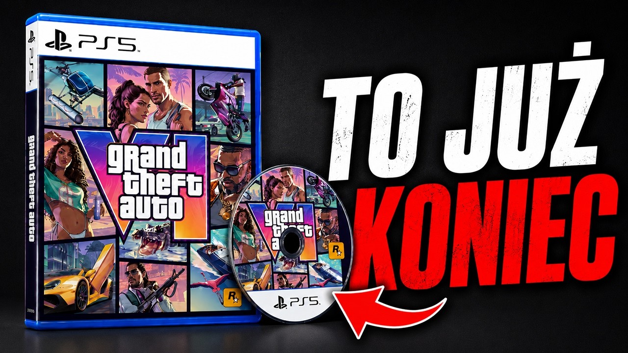 GTA VI to BYŁ POCZĄTEK, OFICJALNY KONIEC GIER na PŁYTACH