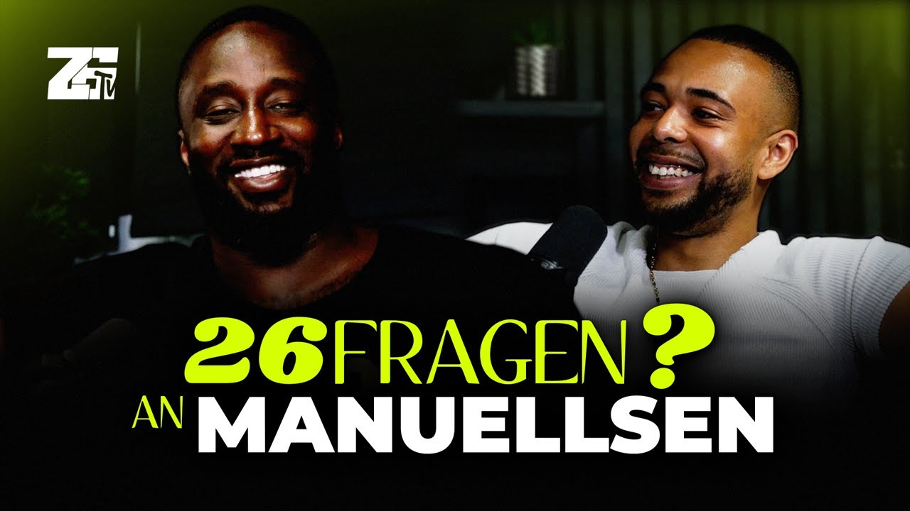 26 Fragen an MANUELLSEN | 26ix.tv