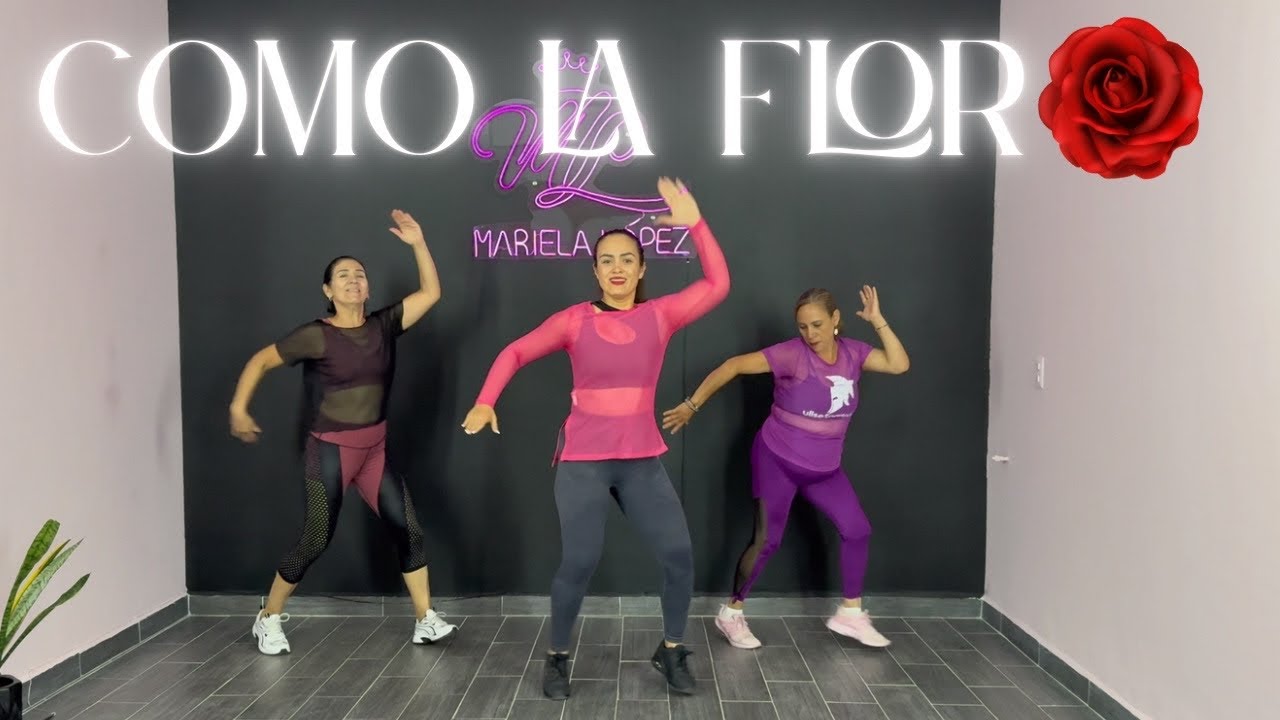 Como la flor 🌹 (Remix) - Mariela López Dance Fit