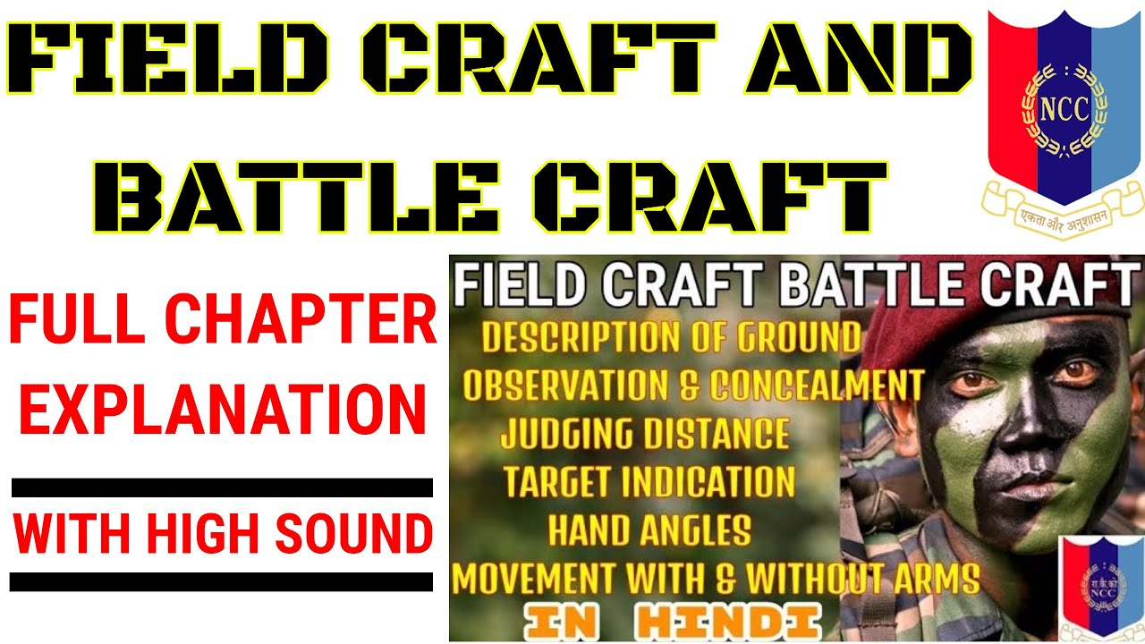 All about Field Craft Battle Craft in NCC. Full Chapter Explanation. (In HINDI)
