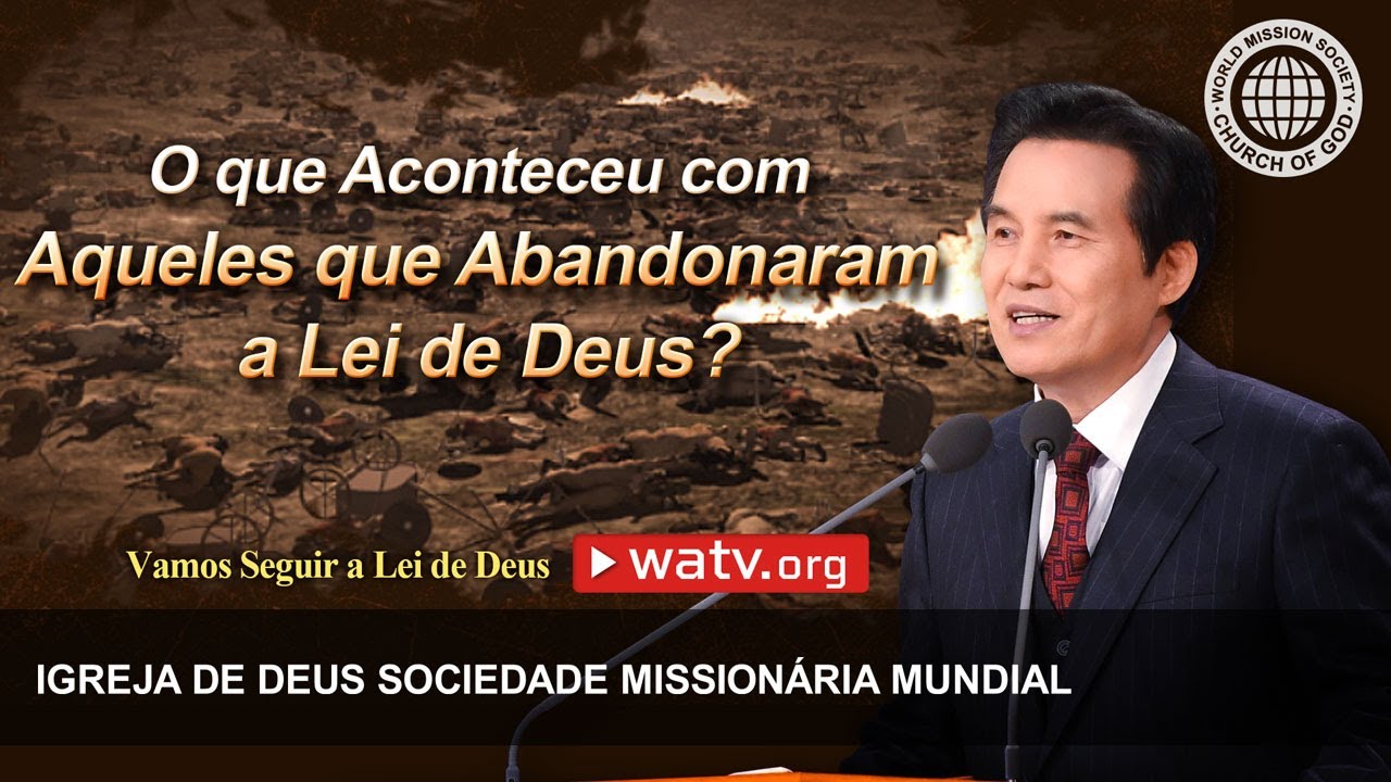 Vamos Seguir a Lei de Deus | Igreja de Deus, IDDSMM