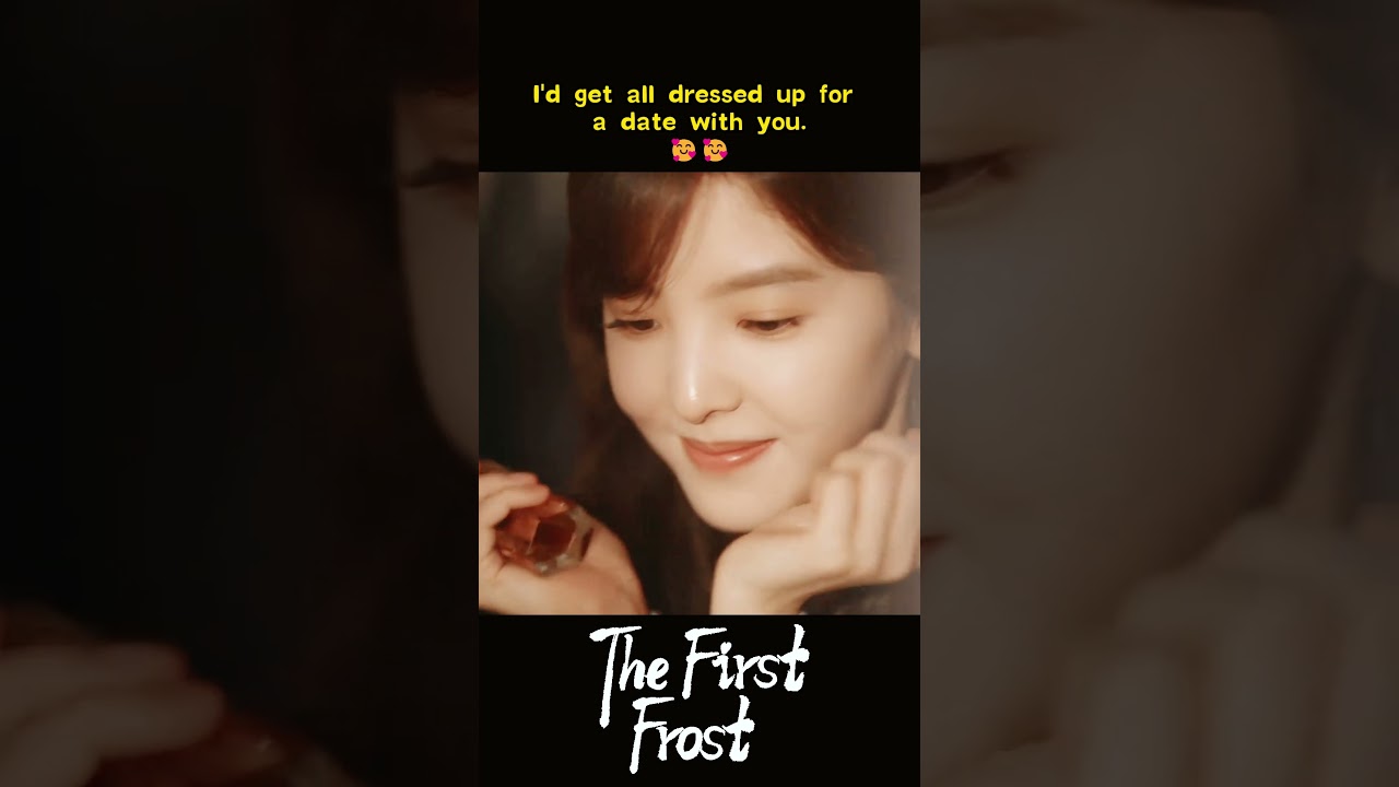 Wen Yifan dressed up carefully to meet Sang Yan💕  #thefirstfrost #baijingting #zhangruonan #cdrama