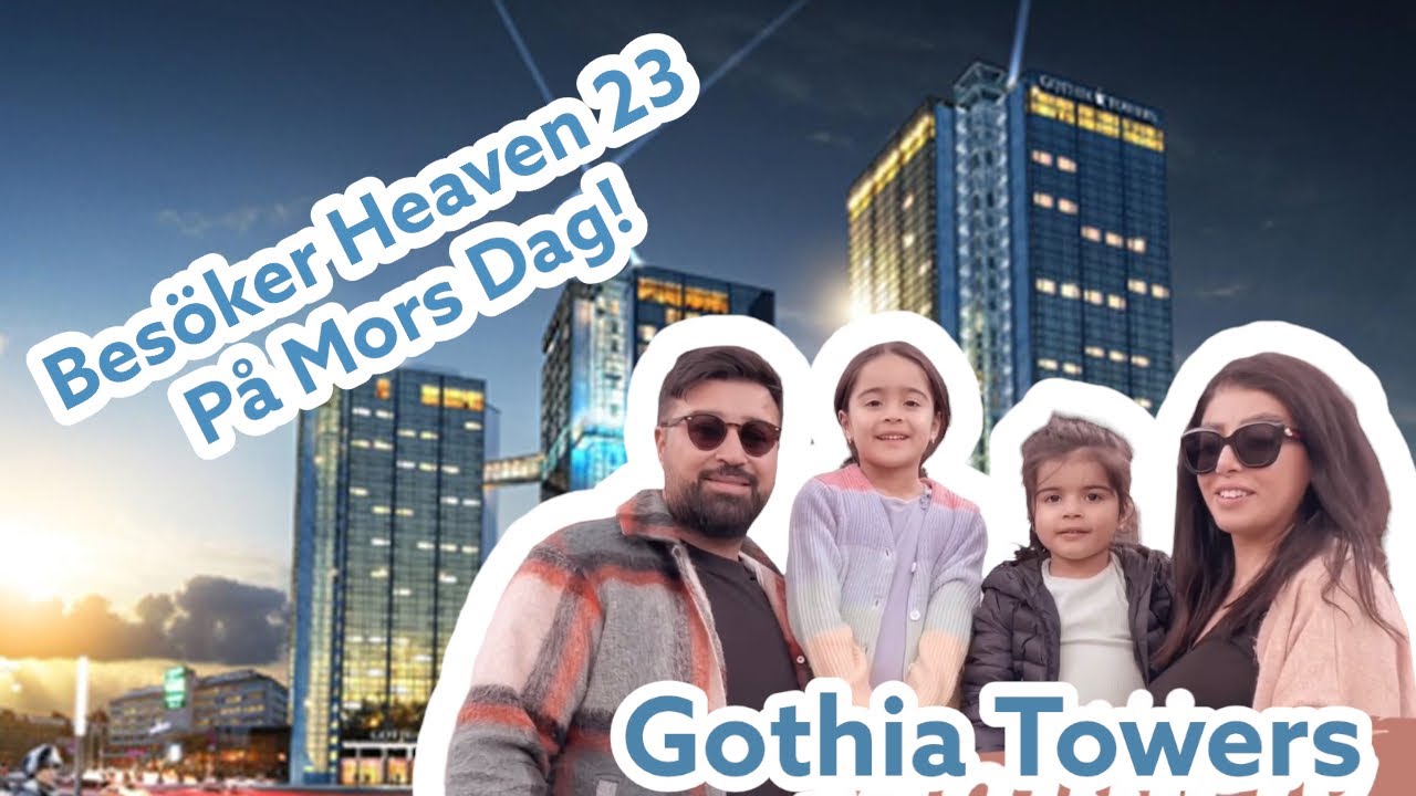 Äter RÄKMACKA hos Heaven 23 på MORS DAG |GOTHIA TOWERS #gothiacup #heaven23 #theswedishfamily