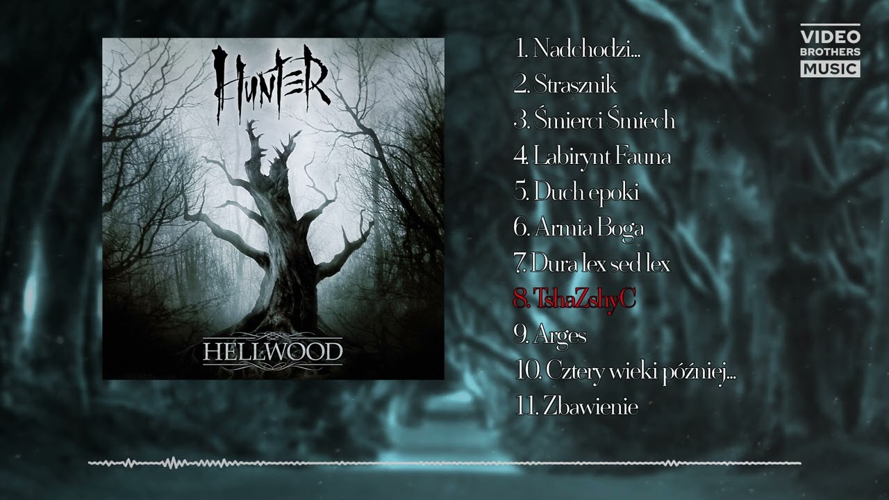 HUNTER - TshaZshyC | 8 - HellWood (2009)