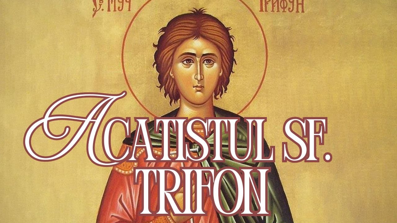 Acatistul Sfantului Trifon