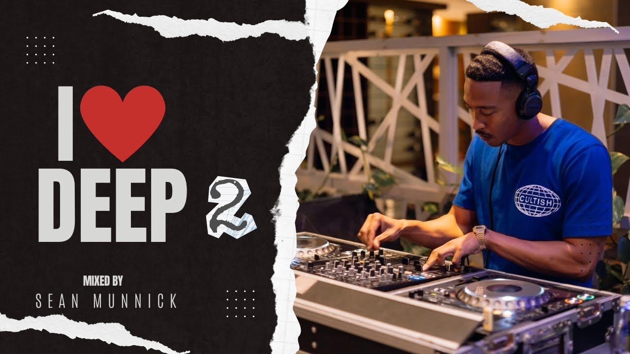 Sean Munnick - i love deep #2