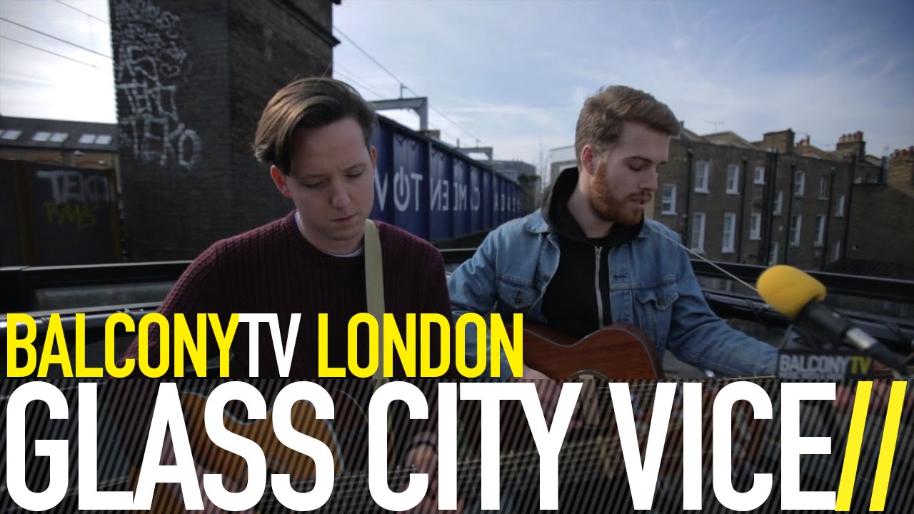 GLASS CITY VICE - 72ND STREET (BalconyTV)