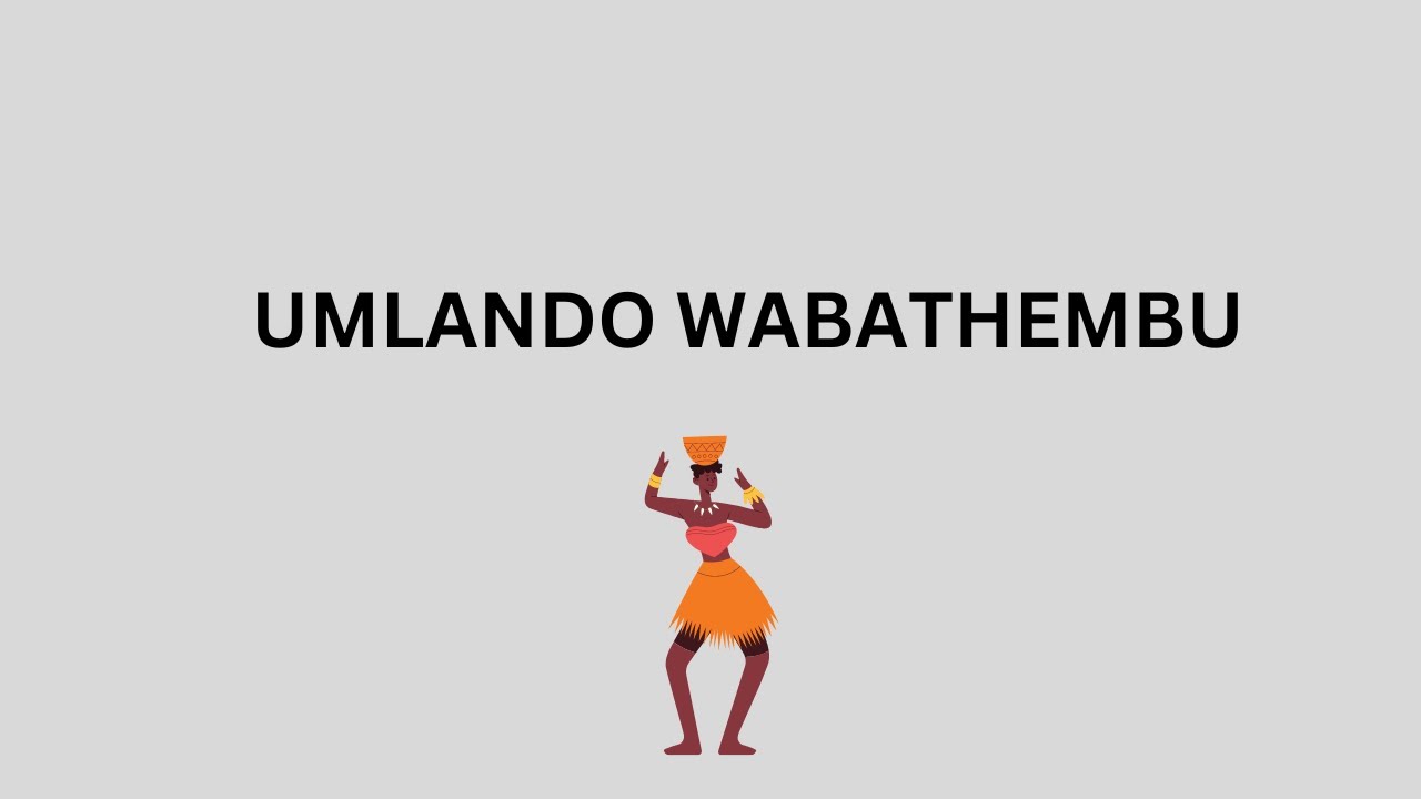 Abathembu history|umlando wabathembu