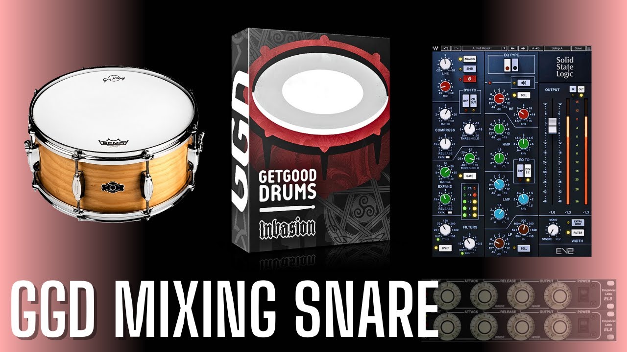 Mixing Get Good Drums Snare (GGD Invasion)