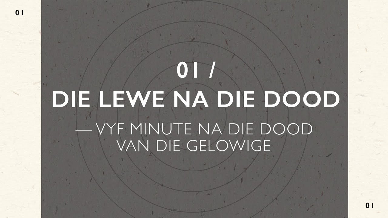 Vyf minute na die dood van 'n gelowige