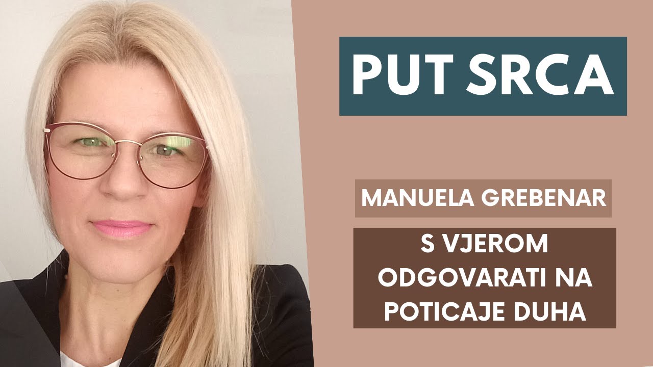 Put srca 31. 5. 2023. – Manuela Grebenar: S vjerom odgovarati na poticaje Duha