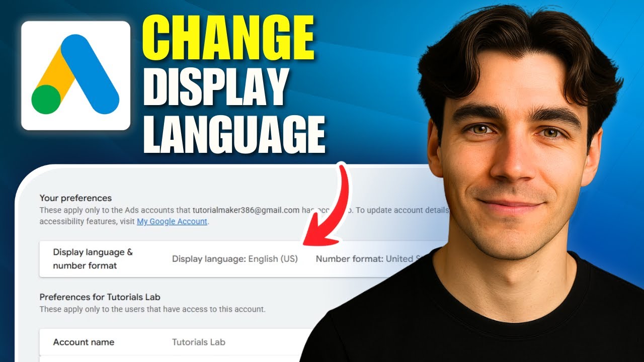 How to Change Display Language In Google Ads Account (Tutorial 2026)