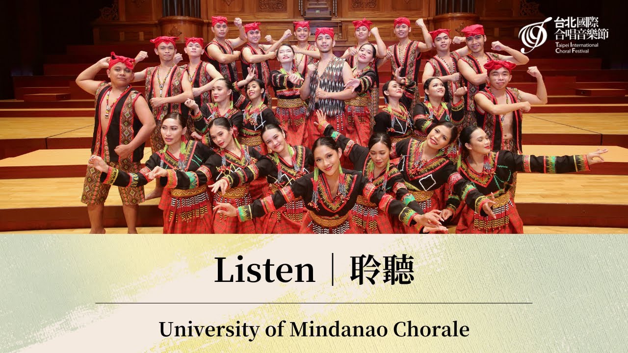 TICF22【University of Mindanao Chorale】Arr. John August Pamintuan: Listen