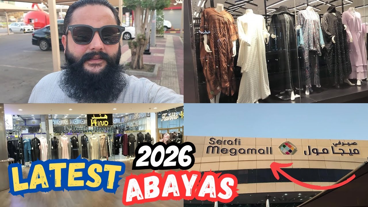 Latest Abaya Collection 2026 | Serafi  Mega Mall Jeddah Ka Fashion Tour