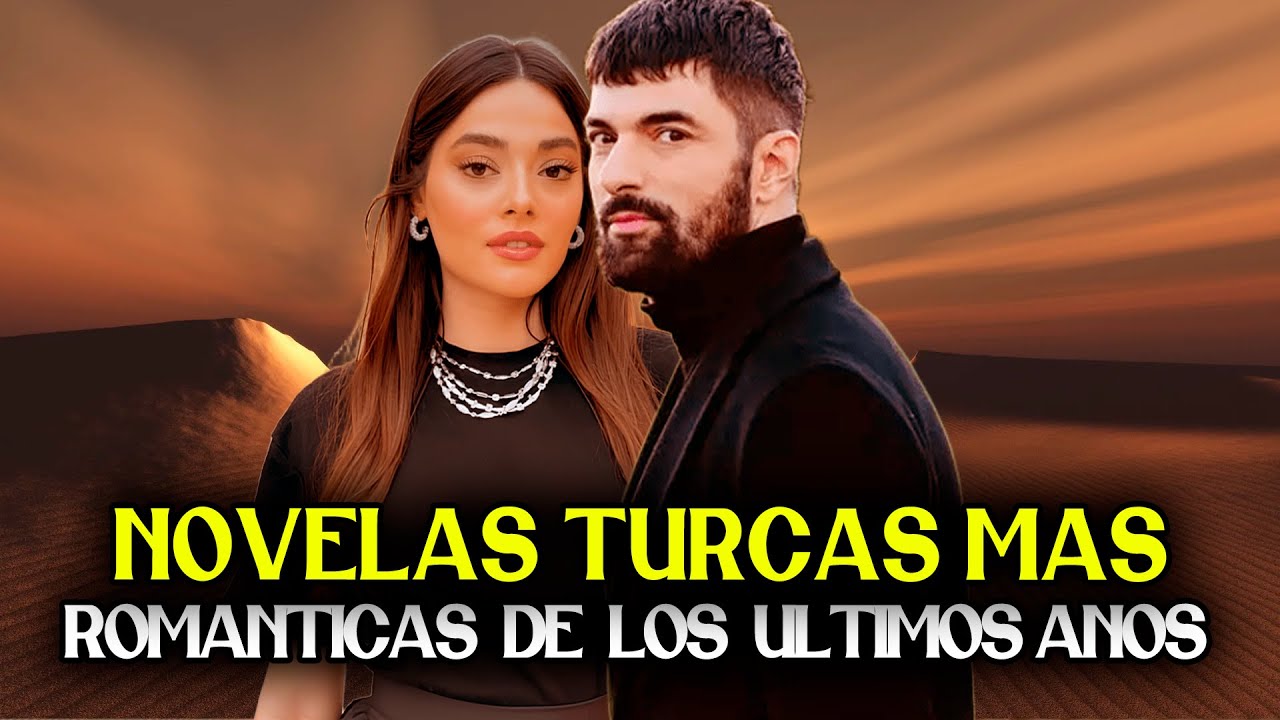 13 PELICULAS TURCAS 🇹🇷 más ROMANTICAS de los últimos años ❤️